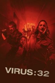 Virus: 32 izle