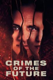 Crimes of the Future izle