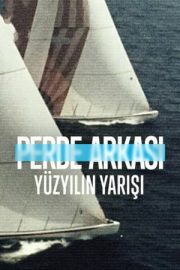 Perde Arkası: Yüzyılın Yarışı izle