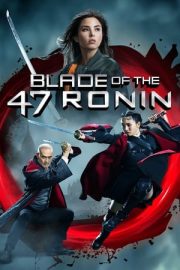 47 Ronin’in Kılıcı izle