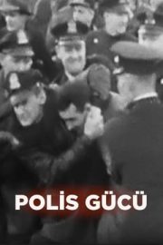 Polis Gücü izle