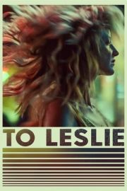 To Leslie izle