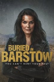 Buried in Barstow izle