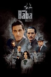 Baba: Bölüm 2 izle